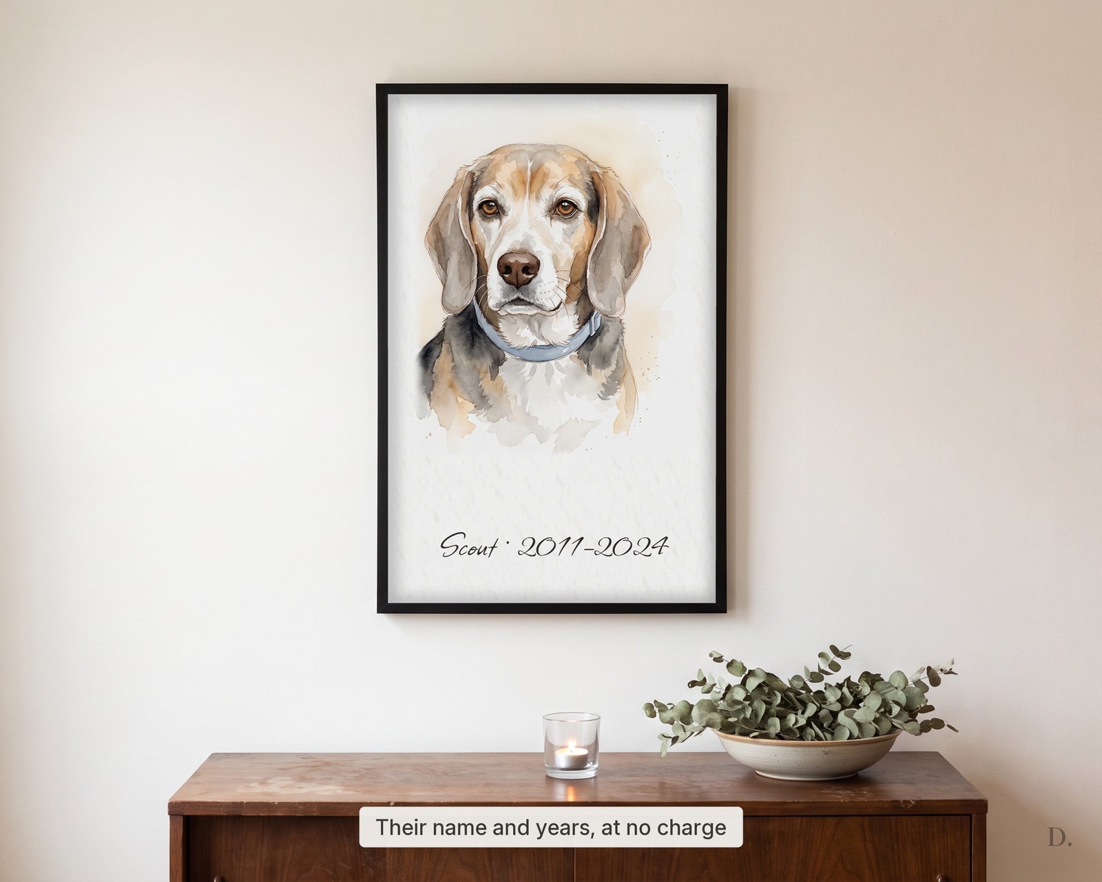 Watercolor pet memorial portrait of a beagle hung above a console, name and years hand-lettered