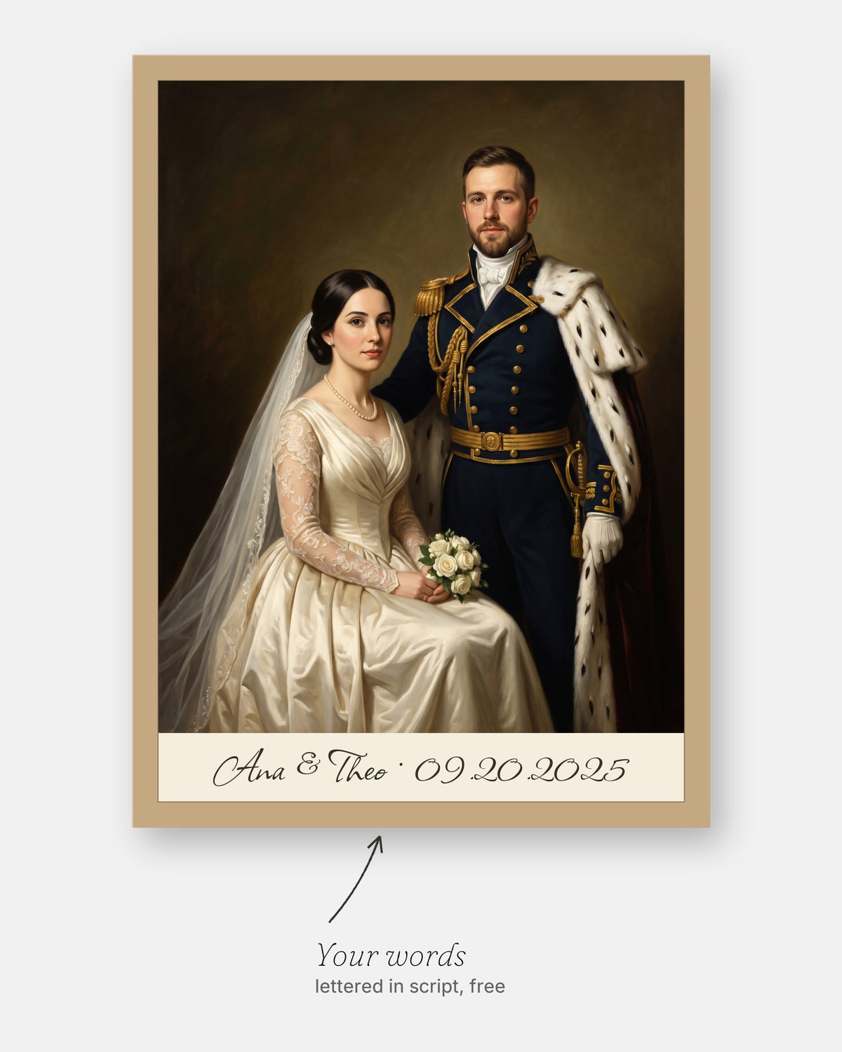 Custom royal wedding portrait with the customer's words, Ana & Theo · 09.20.2025, lettered in script under it